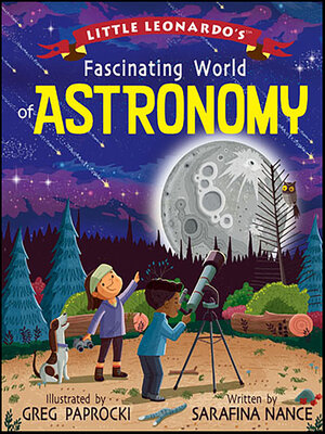 cover image of Little Leonardo's Fascinating World of Astronomy
